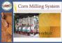 corn milling system